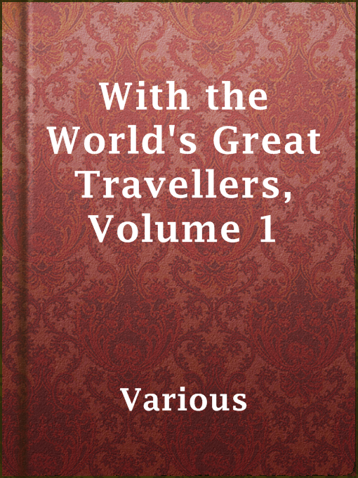 Cover image for With the World's Great Travellers, Volume 1